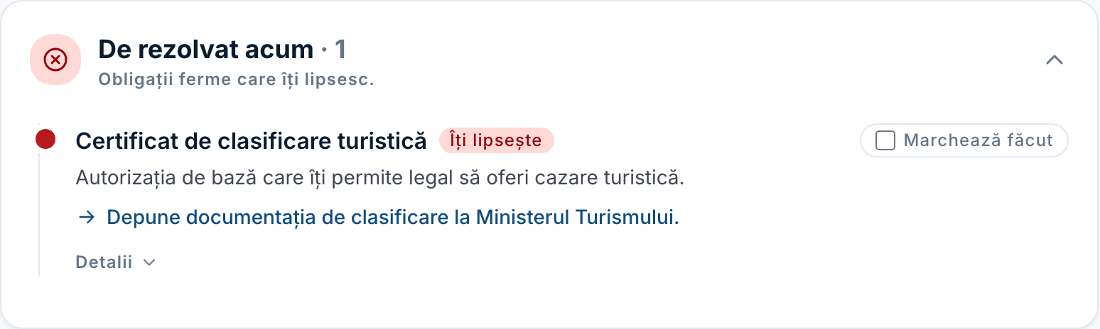 Grupul „De rezolvat acum” cu un pas (Certificat de clasificare turistică), acțiunea lui și butonul „Marchează făcut”.