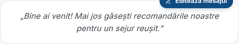 Caseta mesajului de bun venit din capul ghidului, cu pastila „Editează mesajul”.
